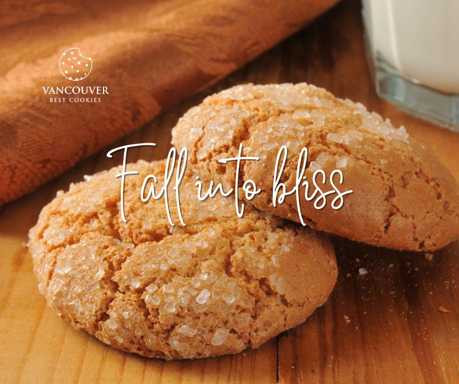 Fall into Bliss: Indulge in Warmth and Delight with Vancouver Best Cookies
